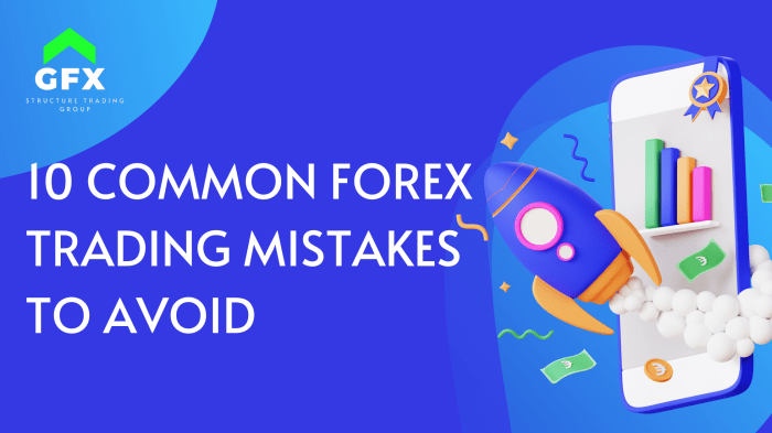 10 common forex trading mistakes you must avoid for profitable trading