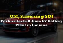 Gm and samsung sdi join forces to build 3 billion electric vehicle battery plant in indiana